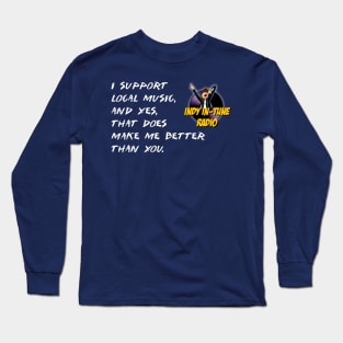 Indy In-Tune (Better Than You Tee) Long Sleeve T-Shirt